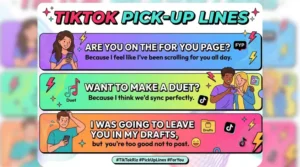 TikTok Pick Up Lines